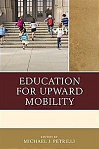 Education for Upward Mobility (Paperback)