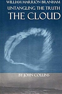Untangling the Truth: The Cloud (Paperback)