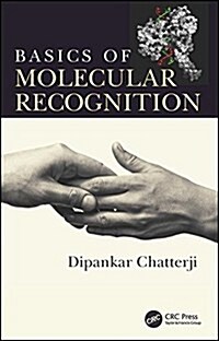 Basics of Molecular Recognition (Hardcover)