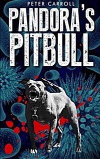 Pandoras Pitbull (Paperback)