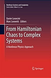 From Hamiltonian Chaos to Complex Systems: A Nonlinear Physics Approach (Paperback)