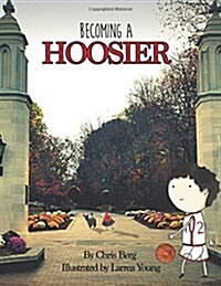 Becoming a Hoosier (Paperback)