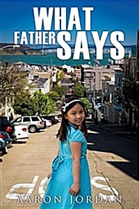 What Father Says (Paperback)