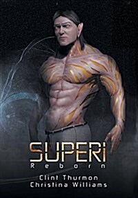 Superi: Reborn (Hardcover)