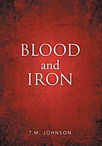 Blood and Iron (Hardcover)