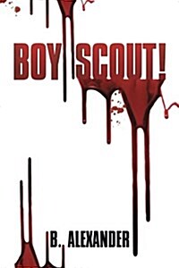 Boy Scout! (Paperback)