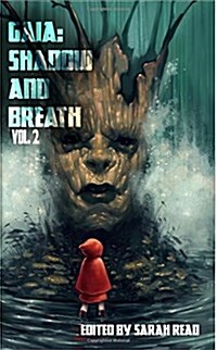 Gaia: Shadow & Breath Vol. 2 (Paperback)