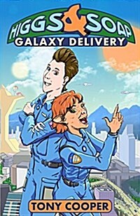 Higgs & Soap: Galaxy Delivery (Paperback)