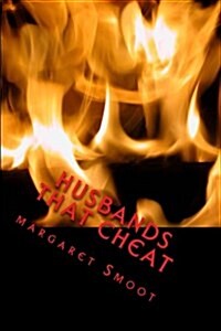 Husbands That Cheat: Seventy Percent of Husbands Cheat (Paperback)