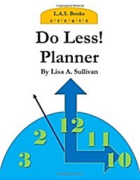 Do Less! Planner (Paperback)