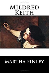 Mildred Keith (Paperback)