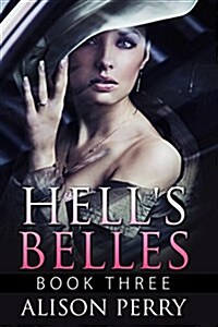 Hells Belles 3 (Paperback)