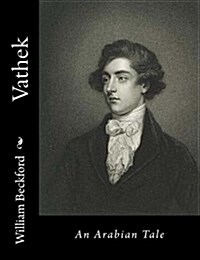 Vathek: An Arabian Tale (Paperback)