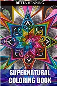 Supernatural Coloring Book: Inspiration Supernatural Adult Coloring Book (Paperback)