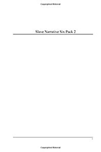 Slave Narrative Six Pack 2 (Paperback)