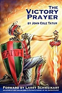 The Victory Prayer (Paperback)