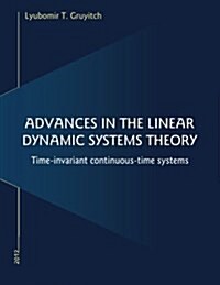 Advances in the Linear Dynamic Systems Theory (Paperback)