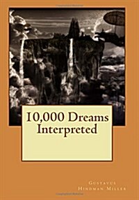 10,000 Dreams Interpreted (Paperback)