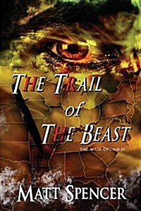 The Trail of the Beast (Paperback)