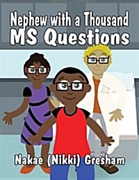 Nephew with a Thousand MS Questions (Paperback)