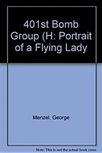 Portrait of a Flying Lady: The Stories of Those She Flew with in Battle (Hardcover)