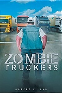 Zombie Truckers (Paperback)