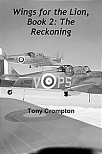 Wings for the Lion, Book 2: The Reckoning (Paperback)