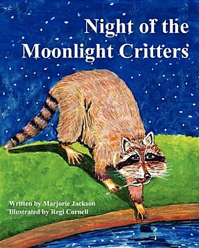 Night of the Moonlight Critters (Paperback)