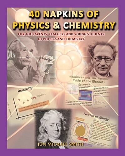 40 Napkins of Physics and Chemistry (Paperback)