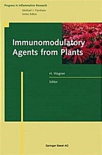 Immunomodulatory Agents from Plants (Paperback, Softcover Repri)