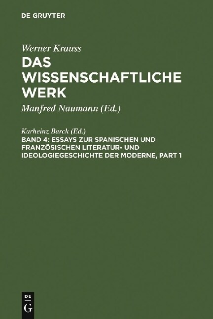 Essays zur spanischen und franz?ischen Literatur- und Ideologiegeschichte der Moderne (Hardcover, Reprint 2011)