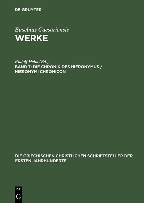 Die Chronik Des Hieronymus / Hieronymi Chronicon (Hardcover, Reprint 2012)