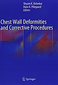 Chest Wall Deformities and Corrective Procedures (Hardcover, 2016)