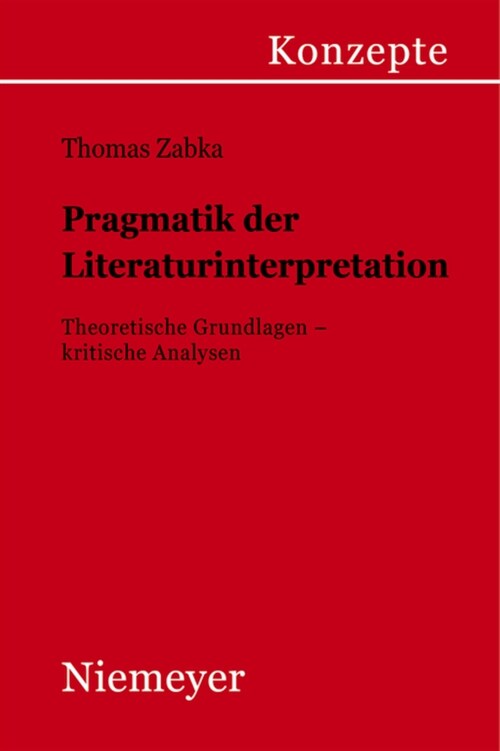 Pragmatik Der Literaturinterpretation (Paperback)