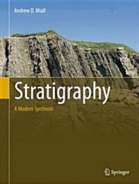 Stratigraphy: A Modern Synthesis (Hardcover, 2016)