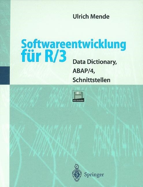 Softwareentwicklung F? R/3: Data Dictionary, Abap/4, Schnittstellen (Paperback, Softcover Repri)