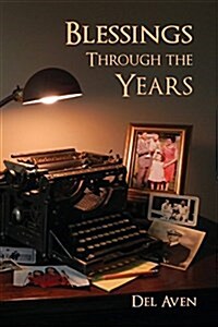 Blessings Through the Years (Paperback)