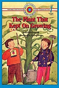 The Plant That Kept On Growing: Level 1 (Paperback)