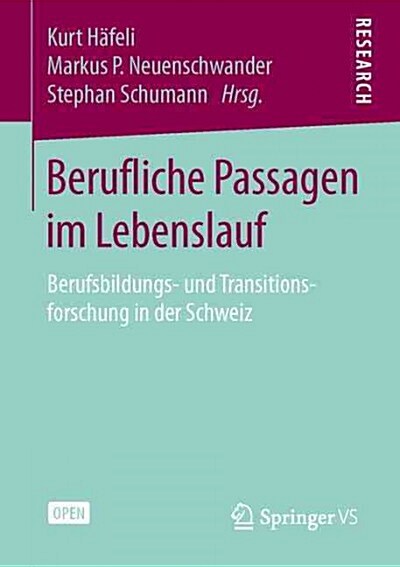 Berufliche Passagen Im Lebenslauf: Berufsbildungs- Und Transitionsforschung in Der Schweiz (Paperback)