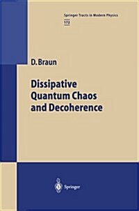 Dissipative Quantum Chaos and Decoherence (Paperback, Softcover Repri)