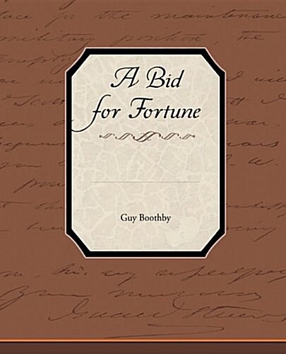 A Bid for Fortune (Paperback)