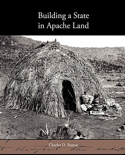 Building a State in Apache Land (Paperback)