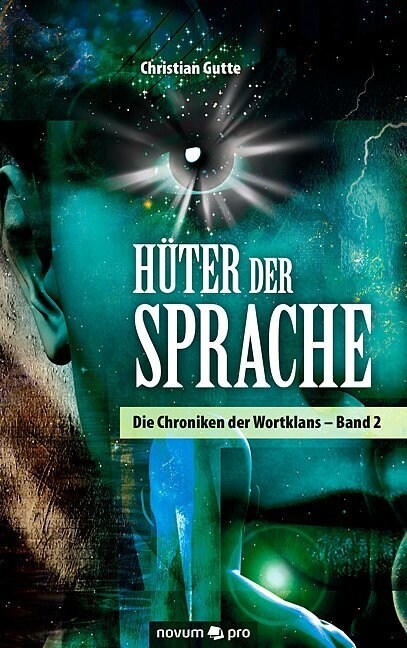 H?er der Sprache: Die Chroniken der Wortklans - Band 2 (Paperback)