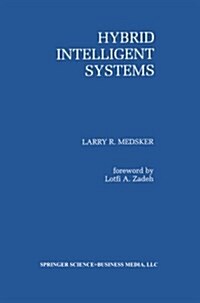 Hybrid Intelligent Systems (Paperback, Softcover Repri)