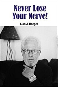 Never Lose Your Nerve! (Hardcover)