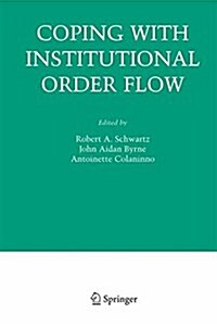 Coping with Institutional Order Flow (Paperback, 2005)