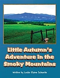 Little Autumns Adventure in the Smoky Mountains (Paperback)