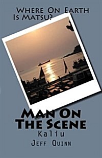 Man on the Scene: Kaliu (Paperback)