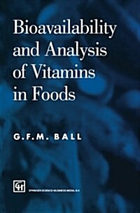 Bioavailability and Analysis of Vitamins in Foods (Paperback, Softcover reprint of the original 1st ed. 1998)