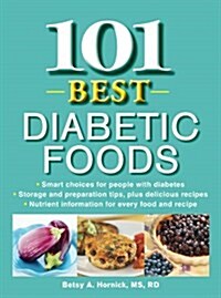 101 Best Diabetic Foods (Paperback)